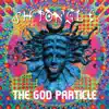 The God Particle - EP album lyrics, reviews, download