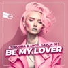 Be My Lover - Single