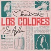 Los Colores (feat. Eva Ayllón) - Single