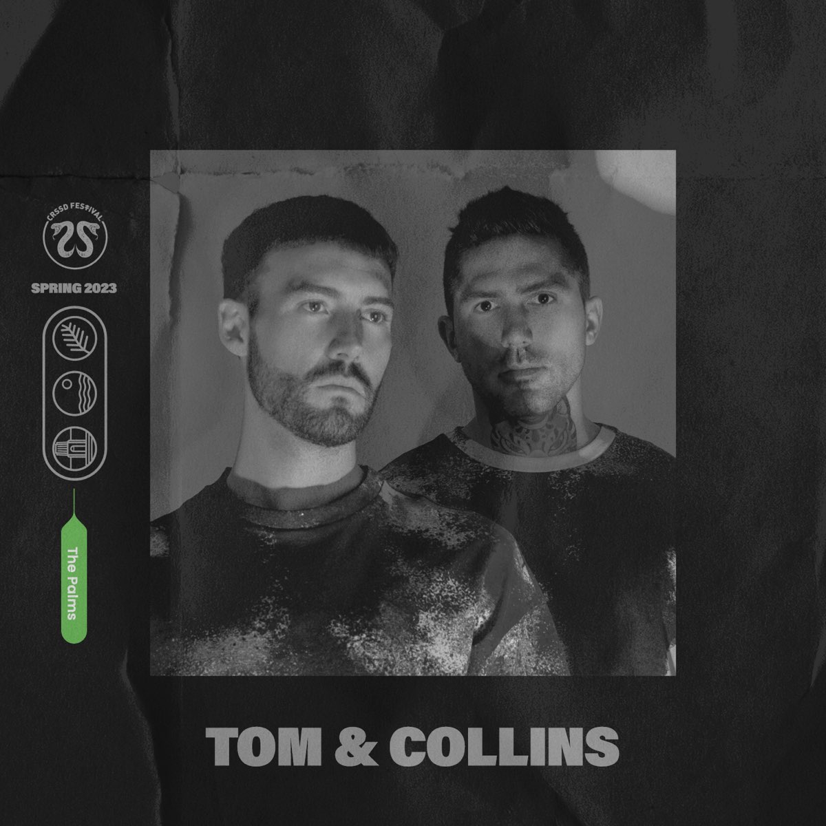 ‎Tom & Collins at CRSSD Festival Spring '23 The Palms (DJ Mix) de Tom