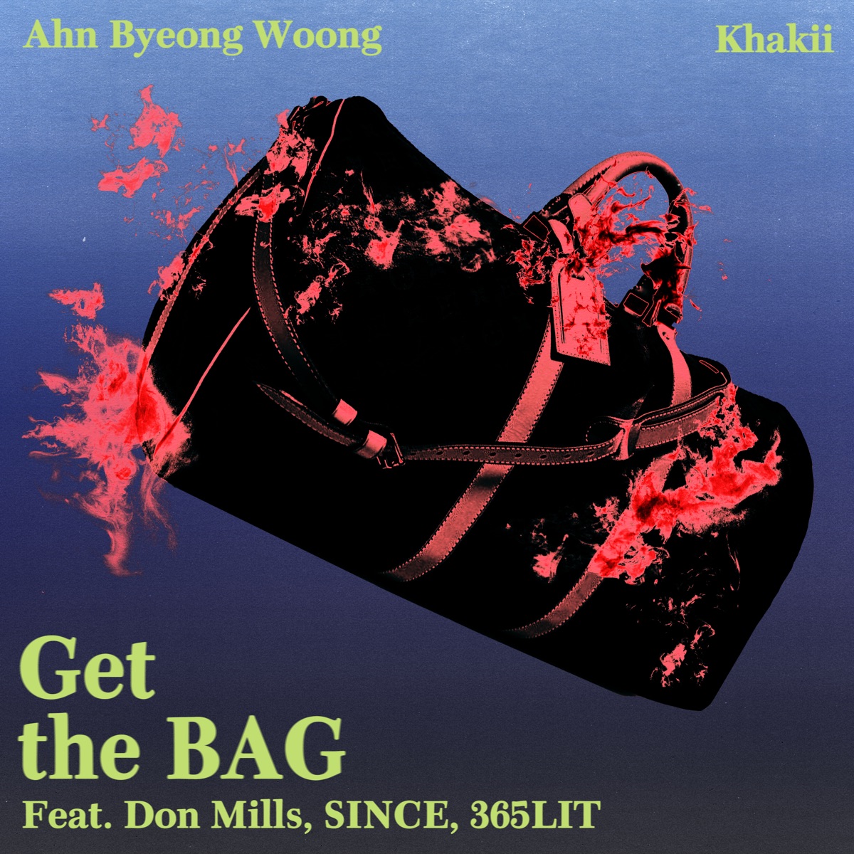 Ahn Byeong Woong & Khakii – Get the Bag (feat. Don Mills, SINCE & 365LIT) – Single