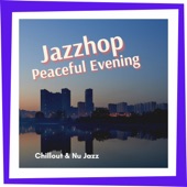 Peaceful Evening Jazzhop artwork