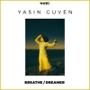 Breathe / Dreamer - Single