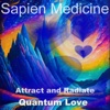 Attract and Radiate Quantum Love - EP