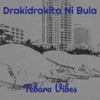 Drakidrakita Ni Bula - Single