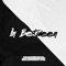 In Between - JayKnight lyrics