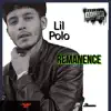 Remanence (feat. Lil Polo) - Single album lyrics, reviews, download