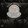 Moncler Bubble (Remix) [feat. Babyface Ray & Peezy] - Single album lyrics, reviews, download
