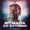 Stream & download Ritmada ao Extremo - Single