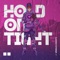 Hold On Tight (feat. Essonite) - UnderLux lyrics