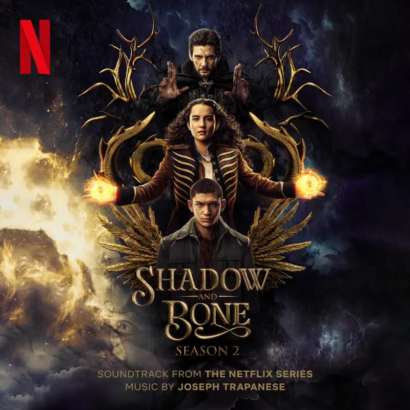 Joseph Trapanese - 太陽召喚 第二季 Shadow and Bone: Season 2 (Soundtrack from the Netflix Series) (2023) [iTunes Plus AAC M4A]-新房子