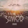 My Savior (feat. PSLP & Classmaticc) - Single album lyrics, reviews, download
