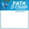 What's My Name (feat. Clayton Hamilton & Claire) - Fata El Presidente lyrics