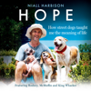 Hope – How Street Dogs Taught Me the Meaning of Life - Niall Harbison