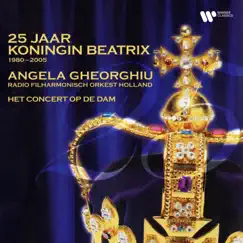 25 Jaar Koningin Beatrix, 1980 - 2005 (Live, Paleis op de Dam) by Paolo Olmi, Radio Filharmonisch Orkest Holland & Angela Gheorghiu album reviews, ratings, credits