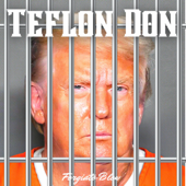 Teflon Don - Forgiato Blow Cover Art