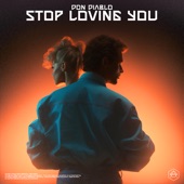 Stop Loving You artwork