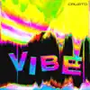 Vibe - Single album lyrics, reviews, download