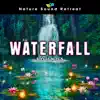 Waterfall Sounds album lyrics, reviews, download