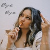 Bye Bye - Single