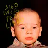 Sigo Vacío Pero Lleno - Single album lyrics, reviews, download