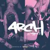 Arch - Single album lyrics, reviews, download