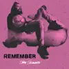 Stream & download Remember - Single