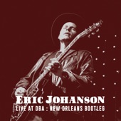 Eric Johanson - Buried Above Ground (Live)