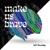 Make Us Brave - Single