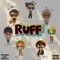 Ruff Puff (feat. Ja¥Da, D-Ram, Xico & Qreamode) - 404 STUDIO lyrics