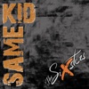 Same Kid - Single