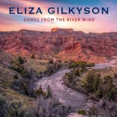 Eliza Gilkyson - (7) The Hill Behind This Town
