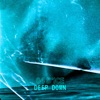 Deep Down - Single