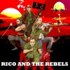 Rico and the Rebels - EP