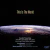 Stream & download This Is the World