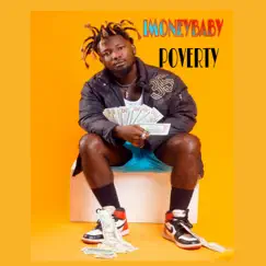Poverty - Single by Imoneybaby album reviews, ratings, credits