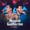 Metade De Mim - Hugo & Guilherme lyrics