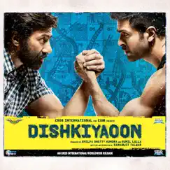 Dishkiyaoon (Original Motion Picture Soundtrack) by Palash Muchhal & Sneha Khanwalkar album reviews, ratings, credits