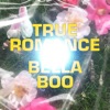 True Romance - Single, 2022