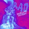 BAD (Amy Lauren Remix Extended) - Charlotte Devaney lyrics
