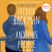 Anxious People (Unabridged) - Fredrik Backman Cover Art