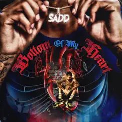 Bottom of My Heart by Sadd album reviews, ratings, credits
