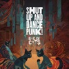 Shut Up and Dance Punk! - EP