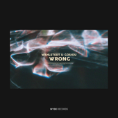 Wrong - Wahlstedt & GOSIOU