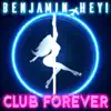 Club Forever - Single album lyrics, reviews, download