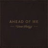 Ahead of Me - Single