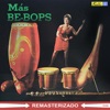 Más Be Bops, 1967