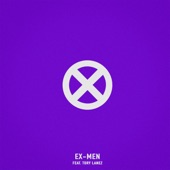 Ex-Men (feat. Tory Lanez) artwork