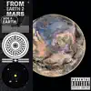 From Earth 2 Mars: Side a (Earth) album lyrics, reviews, download