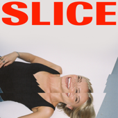 SLICE - LALA HAYDEN